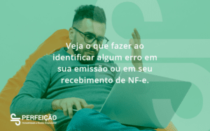 Devolver Ou Recusar Nf E Perfeicao - Contabilidade no Rio de Janeiro - RJ │ Perfeição Contabilidade