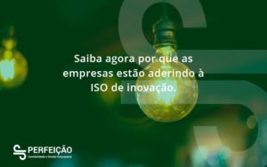 Saiba Agoraa Por Que As Empresas Estao Aderindo Perfeicao - Contabilidade no Rio de Janeiro - RJ │ Perfeição Contabilidade